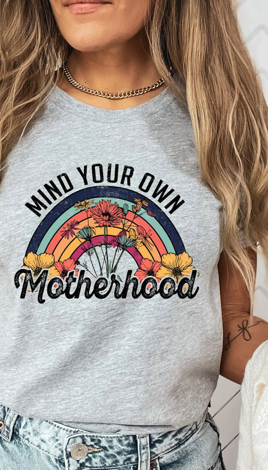 Mind your own Motherhood